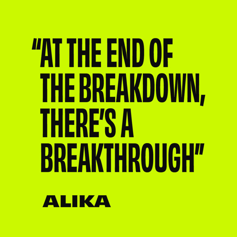 at the end of the breakdown there's a breakthrough - Alika